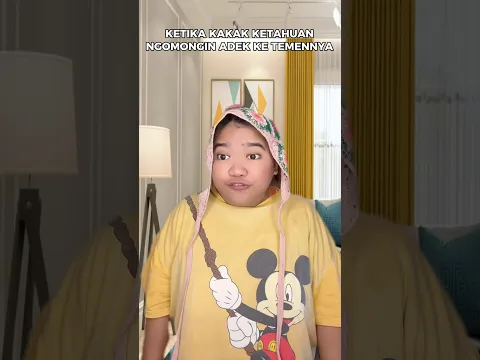 KETIKA KAKAK KETAHUAN NGOMONGIN ADEK KE TEMENNYA