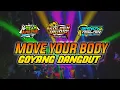 Download Lagu DJ Move Your Body Koplo