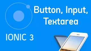 Ionic 3 Tutorial Component button input textarea