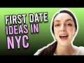 10 First Date Ideas In NYC