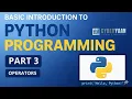 Python Operators Made Easy Basic Introduction to Python Part 3