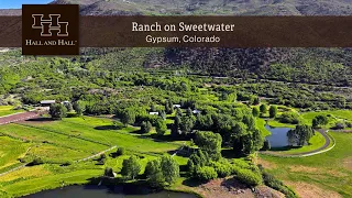 Colorado Ranch For Sale - Ranch on Sweetwater