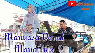 Download MANYASA DENAI MANARIMO minang remix (cover)Riri yuliana,arr Sepdi PB musik MP3