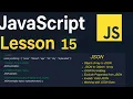 JavaScript Lesson 15 JSON JSON stringify JSON parse and API Data JavaScript Tutorial