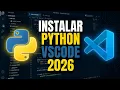 Como instalar Python en Visual Studio Code paso a paso 2026