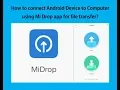 How to connect Android Phone to Computer using Mi Drop for File Transfers