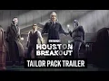 PAYDAY 3 Chapter 3 - Houston Breakout Tailor Pack
