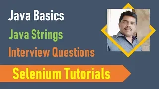 21D Java Basics for Selenium - Java Strings