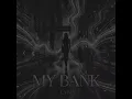 LYN - 'MY BANK' (Official audio)
