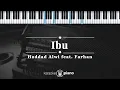 Download Lagu Ibu - Haddad Alwi feat. Farhan  | KARAOKE PIANO