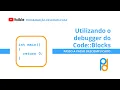 Using the Code Blocks debugger