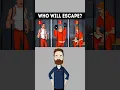 Solve the Escape Puzzle Who Gets Away