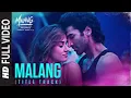 Full Video: Malang (Title Track)| Aditya Roy Kapur, Disha Patani, Anil K, Kunal K | Ved S | 