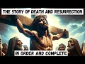 Download Lagu The Story of JESUS' DEATH AND RESURRECTION (COMPLETE): From Good Friday to Easter Sunday.