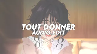 Tout Donner Tiiktok Remix Naza Ft Sdm Edit Audio 