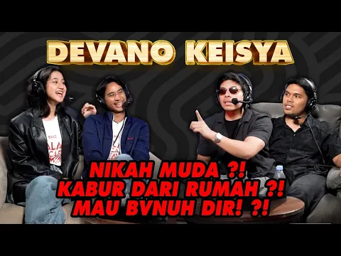 Download MP3 DEVANO KEISYA NIKAH MUDA?! DEPRESI KABUR DARI RUMAH?! DIKEJAR SETAN?!