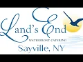 Land s End - Sayville NY