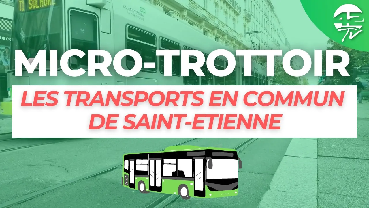 ⁣MICRO-TROTTOIR : Les transports en commun de Saint-Etienne