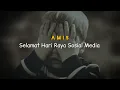 Download Lagu Amis - Selamat Hari Raya Sosial Media | Lirik Video