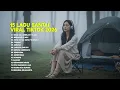 Lagu 15 Lagu Santai Viral Tiktok 2026 — Sedia Aku Sebelum Hujan 🍃 | Pop Hits Indonesia by Valovadinata 🤍🎧