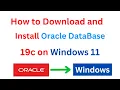 How to Install Oracle 19c and SQL Developer in Windows 11 in 2024