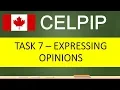 Celpip Speaking Practice Task 7 Sample Question - Expressing opinions 2025