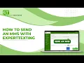 MMS Messaging Guide ExpertTexting