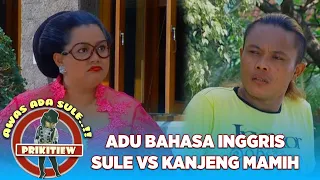 adu bahasa inggris sule vs kanjeng mamih awas ada sule prikitiew