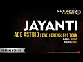 Download Lagu ADE ASTRID feat. Gerengseng Team - JAYANTI (Karaoke)