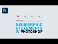 Neumorphic UI Element in Photoshop Photoshop Tutorial