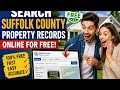 How to search Suffolk County property records online for free