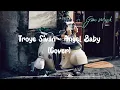 Download Lagu Troye Sivan ~ Angel Baby || Lirik Lagu populer 2022 || lagu tiktok Hits 2022