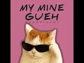 My Mine Gueh - Maman Fvndy