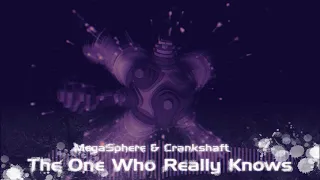 Download [HARDCORE] MegaSphere \u0026 Crankshaft - The One Who Really Knows MP3