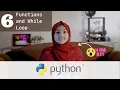 Python Beginners Tutorial For Children 6 Working with Functions and While Loop