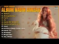 Album Nadin Amizah || BERTAUT - BERANJAK DEWASA - Playlist Lagu Hits Spotify Viral Tiktok 2025