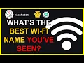 What s the Best WiFi names of All Time stories