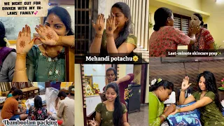 Vlog#103 A day before our most awaited day💕||Mehandi day & Thamboolam packing #vlog #function #yt 