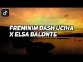 Download Lagu Dj Old Dash Uciha preminim Preman Feminim X Elsa Balonte | Viral Tiktok Terbaru 2021