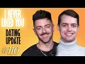 Dating Update - Matteo Lane Nick Smith