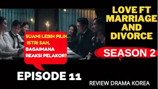 love ft marriage and divorce season 2 episode 11 review drama korea