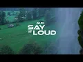 Download Lagu AHH - Say It Loud