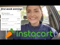 Making Money as an Instacart Shopper My First Week Earnings