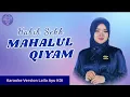 Download Lagu MAHALUL QIYAM - KARAOKE VERSI LAILA AYU KDI [KOPLO TERBARU]