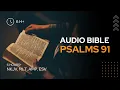 Psalm 91 - 6 Hour Loop Bible NKJV NLT AMP ESV