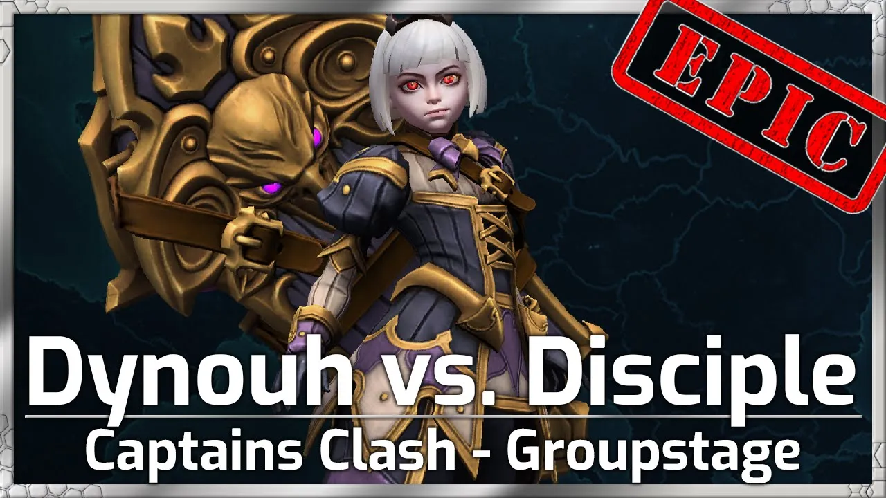 EPIC: Dynouh vs Disciple - Captains Clash Groups - Heroes of the Storm