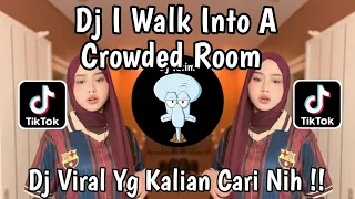 dj i walk into a crowded room breakbeat dj you dont even know mengkane viral tiktok 2026 terbaru