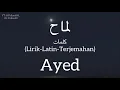لماح (Lammah) - Ayed (عايض) | كلمات (Lirik-Latin-Terjemahan)