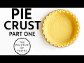 Pie Crust Part One - The Practice of Pastry