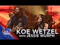 Download Lagu “High Road” - Koe Wetzel with Jessie Murph (LIVE on The Late Show)